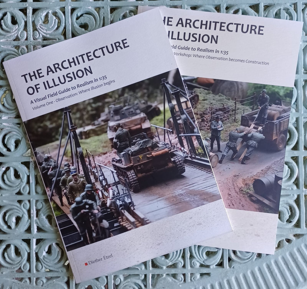 The Architecture of Illusion: A Visual Field Guide to Realism in 1:35 - Volume One: Observation