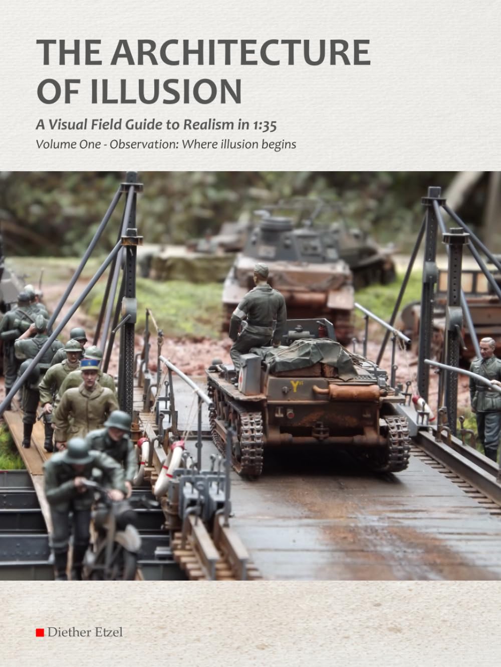 Bundle deal: The Architecture of Illusion: A Visual Field Guide to Realism in 1:35 - Volumes 1 & 2