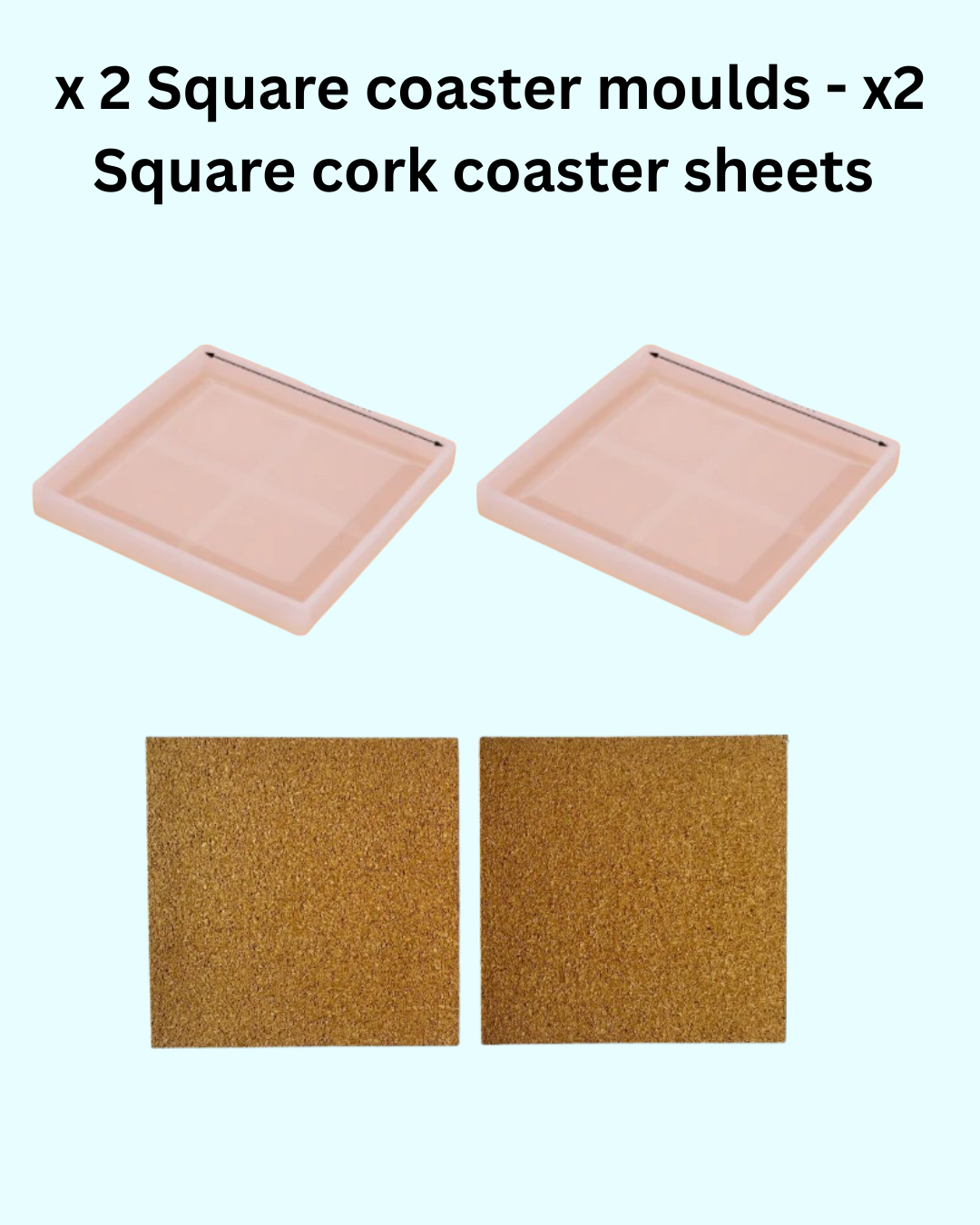 B023 - x2 Square Coaster Mould - 11cm x 11cm - x2 Cork Square sheets 10cm x 10cm